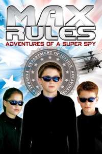 Max Rules: Adventures of a Super Spy - Poster