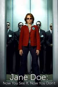 Jane Doe: Now You See It  Now You Don't - Poster