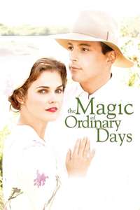 The Magic of Ordinary Days - Poster