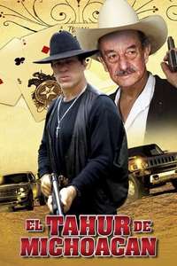 El Tahur de Michoacan - Poster