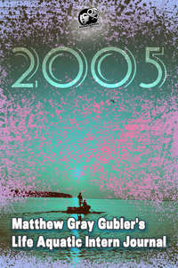 Matthew Gray Gubler's Life Aquatic Intern Journal - Poster