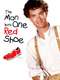 The Man with One Red Shoe