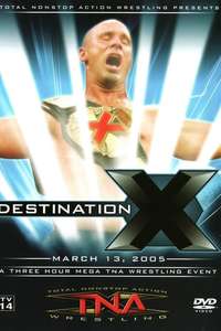 TNA Destination X 2005 - Poster