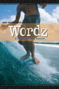Wordz: A Longboarding Lexicon - Poster