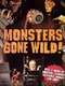 Monsters Gone Wild