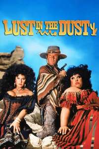 Lust in the Dust - Poster