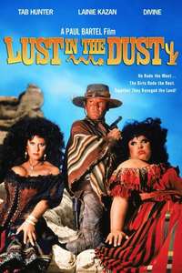 Lust in the Dust - Poster