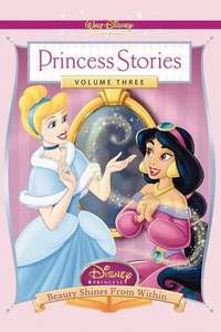 Disney Princess Stories Volume Three: Beauty Shines from Within - Poster