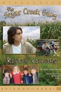 Sugar Creek Gang: Revival Villains - Poster