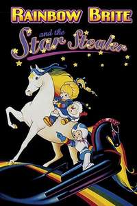 Rainbow Brite and the Star Stealer - Poster