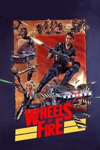 Wheels of Fire - Poster