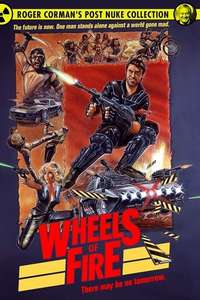 Wheels of Fire - Poster