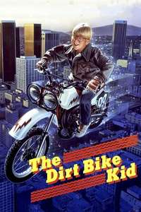 The Dirt Bike Kid - Poster