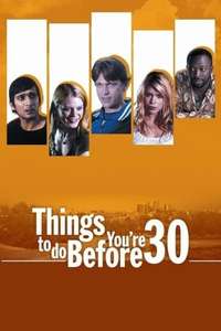 Things to Do Before You're 30 - Poster