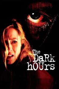 The Dark Hours - Poster