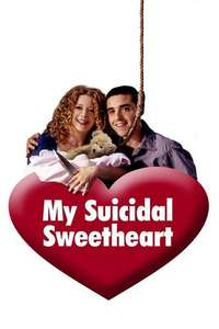 My Suicidal Sweetheart - Poster