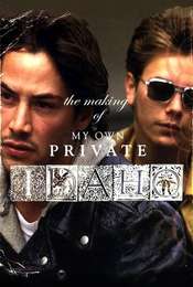 The Making of My Own Private Idaho