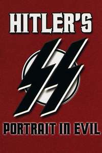 Hitler's SS: Portrait In Evil - Poster