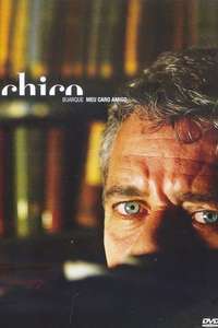 Chico Buarque - Meu Caro Amigo - Poster