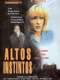 Altos instintos