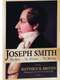 Joseph Smith: The Man  The Mission  The Message