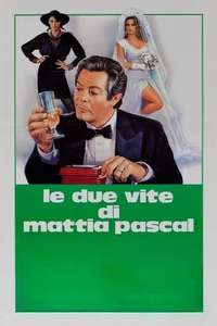 The Two Lives of Mattia Pascal - Poster