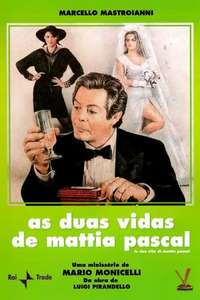 The Two Lives of Mattia Pascal - Poster