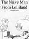 The Naive Man From Lolliland