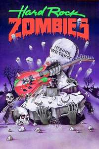 Hard Rock Zombies - Poster