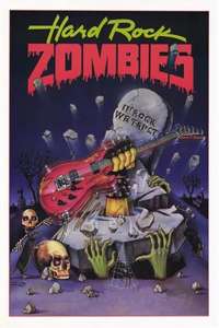 Hard Rock Zombies - Poster