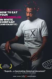 How to Eat Your Watermelon in White Company (and Enjoy It) - Poster