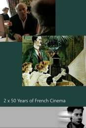 2 x 50 Years of French Cinema