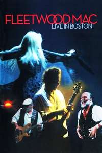Fleetwood Mac: Live in Boston - Poster