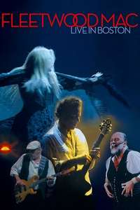 Fleetwood Mac: Live in Boston - Poster