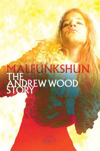 Malfunkshun: The Andrew Wood Story - Poster