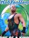 Rob Van Dam: One of a Kind