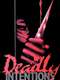 Deadly Intentions