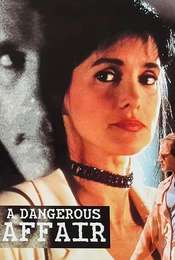 A Dangerous Affair