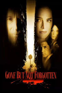 Gone but Not Forgotten - Poster