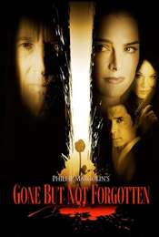 Gone but Not Forgotten
