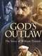 God's Outlaw