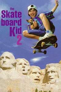 The Skateboard Kid II - Poster