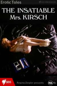 The Insatiable Mrs. Kirsch - Poster