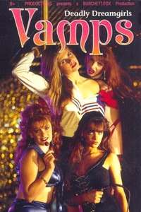 Vamps: Deadly Dreamgirls - Poster