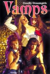 Vamps: Deadly Dreamgirls