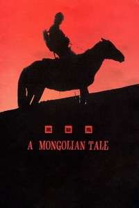 A Mongolian Tale - Poster