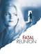 Fatal Reunion