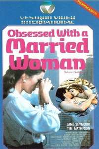 Obsessed with a Married Woman - Poster