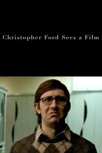 Christopher Ford Sees a film - Poster