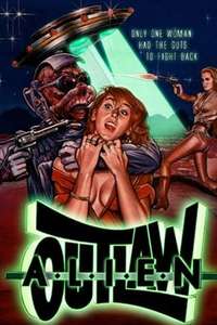 Alien Outlaw - Poster